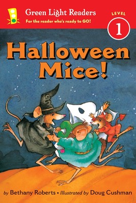 Halloween Mice!: A Great Fall and Halloween Read for Kids (Leveled Reader 1)