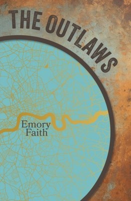 The Outlaws by Emory Faith PAPERBACK 9781805143710
