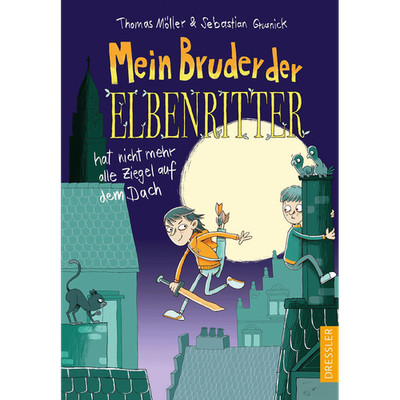Mein Bruder der Elbenritter hat nicht mehr alle Ziegel auf dem Dach: Fantas ...