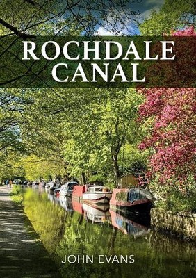 John Evans Rochdale Canal (Taschenbuch)