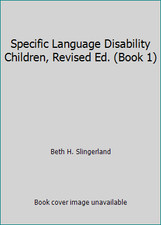 Specific Language Disability Children, Revised Ed. (Book 1)