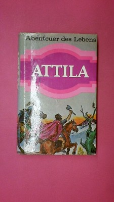 189090 Carl Lindberg ATTILA. EUROPA ERZITTERT VOR DEM HUNNENSTAMM HC