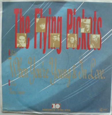 7'' 1984! FLYING PICKETS : When You´re Young And In Love