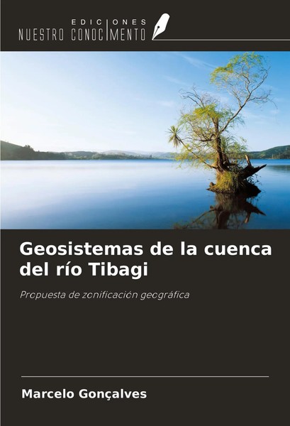 Marcelo GonçAlves | Geosistemas De La Cuenca Del RíO Tibagi | Taschenbuch (2024)-image
