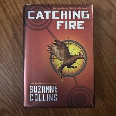 Catching Fire by Suzanne Collins 1st Edition First Printing 2009 Hardcover