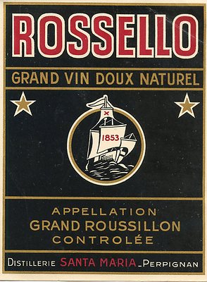 WEINETIKETT / ROSSELLO / GROSSER NATÜRLICHER SÜSSWEIN / GRAND ROUSSILLON PERPIGNAN