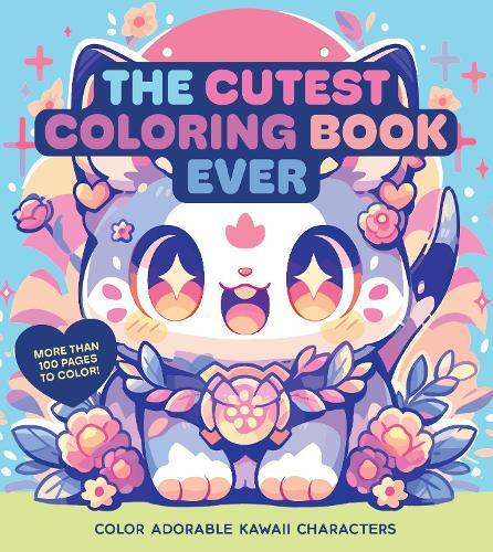 The Cutest Coloring Book Ever (Tascabile) Chartwell Coloring Books