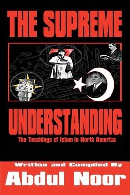 Abdul Noor The Supreme Understanding (Paperback) (UK IMPORT)