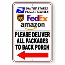 Deliver All Packages To Back Porch Arrow Left Sign / Decal / Delivery Si113