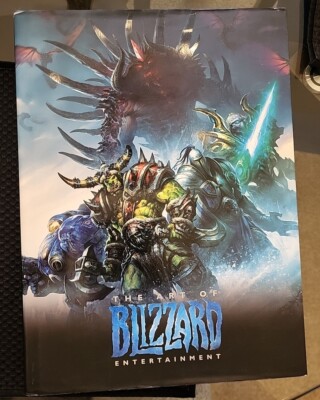 The Art of Blizzard Entertainment by Blizzard Entertainment Staff