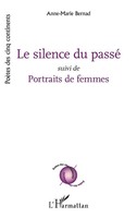 Anne-Marie Bernad | Le Silence Du Passé | Taschenbuch | FranzöSisch (2023)