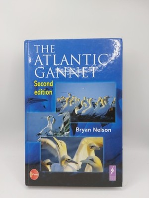 Atlantic Gannet, The, J.Bryan Nelson Second Edition Hard Cover