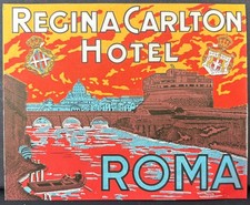 REGINA CARLTON HOTEL ROMA~ROME ITALY~LARGE FORMAT POSTER STYLE LUGGAGE LABEL
