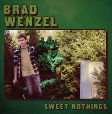 Brad Wenzel Sweet Nothings (Vinyl) 12'' Album