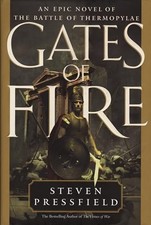 Gates of Fire: An Epic Novel of the..., Pressfield, Ste