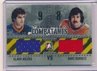 2011-12 ENFORCERS COMBATANTS CLARK GILLIES VS DAVE SCHULTZ #C-24