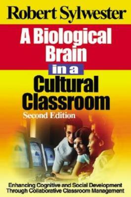 A Biological Brain in a Cultural Classroom: Enhancing Cognitive and Social ...