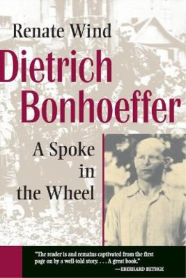 Renate Wind Dietrich Bonhoeffer (Paperback)