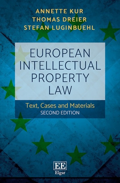European Intellectual Property Law: Text, Cases and Materials: Second Edition - Image 3