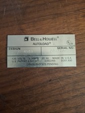 BELL HOWELL AUTOLOAD ID PLATE. SERIAL NO. 0345169
