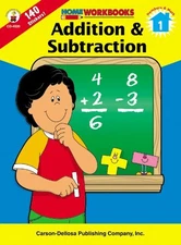 ADDITION & SUBTRACTION, GRADE 1 (HOME WORKBOOKS) By Carson-dellosa Publishing VG