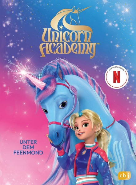 Unicorn Academy ~ Unicorn Academy - Unter Dem Feenmond 9783570182871-image