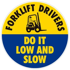 Forklift Drivers Do It Low and Slow Bumper Sticker Military Vinyl Decal 5"