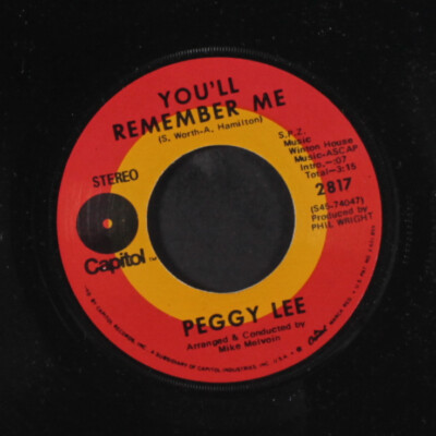 PEGGY LEE: you'll remember me / have you seen my baby Capitol Records 7'' Single