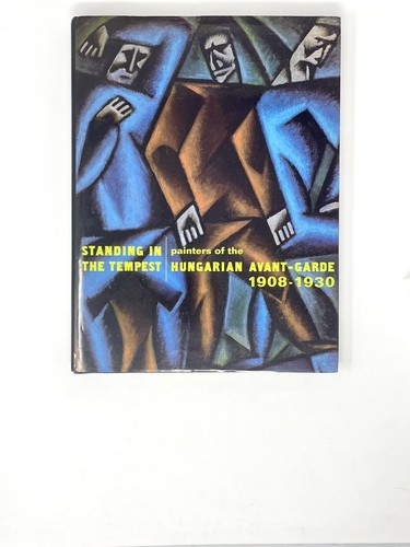 STANDING IN THE TEMPEST: PAINTERS OF THE HUNGARIAN By S. A. Mansbach - Hardcover - Picture 15 of 15