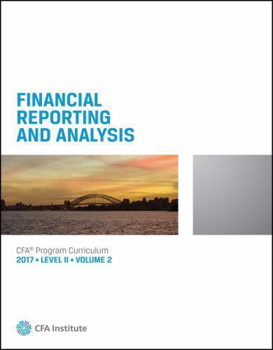 CFA 2017: Level II Volume Financial Reporting by CFA Institute