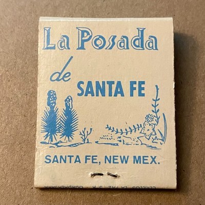 La Posada De Santa Fe New Mexico San Carlos Mexico Vintage Matchbook Full Book
