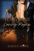 The Long Road To Loving Royce | Alicia Hope | Taschenbuch | The Long Road Series