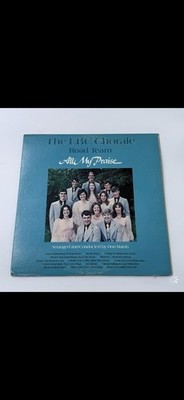 THE LBC CHORALE ROAD TEAM - ALL MY PRAISE LP 1976 IMPACT R3417 Christian Gospel