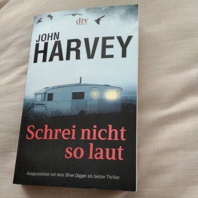 John Harvey Schrei nicht so laut Psychothriller  Taschenbuch 
