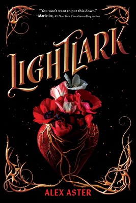 Lightlark (The Lightlark Saga Book 1) (Volume 1) - hardcover Aster, Alex
