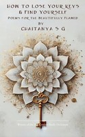 S G Chaitanya | How To Lose Your Keys And Find Yourself | Taschenbuch | Englisch