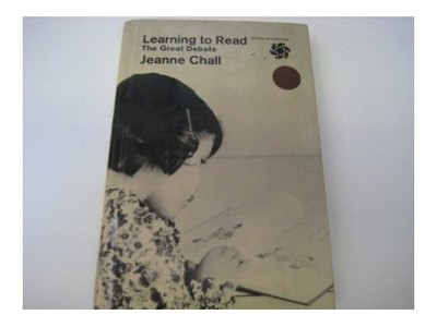 Learning to Read: The Great Debate (The Carnegie Ser...