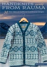 Handknits from Rauma, Norway: 30 New Takes on Traditional Norwegian Designs (Har