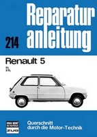 Renault 5 5L / 5 TL // Reprint Der 6. Auflage 1977 Taschenbuch 102 S. Deutsch