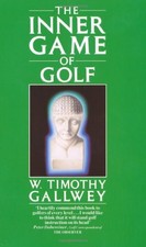The Inner Game of Golf,W. Timothy Gallwey
