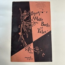 WHITE BUCKS AND TALES - SYRACUSE UNIV DRAMATIC SOCIETY - APRIL 23, 1953