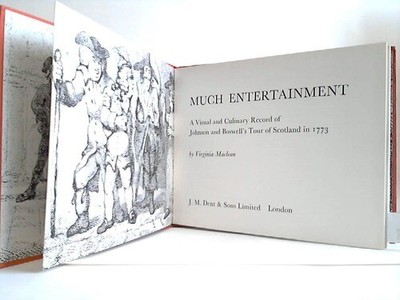 Much Entertainment. A Visual and Culinary Record of Johnson and Boswell's Tour o