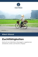 Albert Kikonzi | ZuchtfäHigkeiten | Taschenbuch | Deutsch | Verlag Unser Wissen