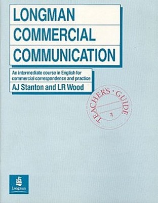 Longman Commercial Communication Louis Wood Alan Stanton