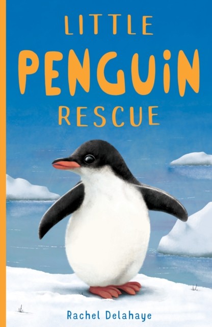 Little Penguin Rescue: 3 (Little Animal Rescue (3)) By Rachel Delahaye - Image 5