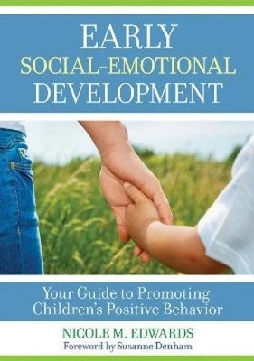 Early Social-Emotional Development by Nicole M. Edwards Paperback 2018 NEW