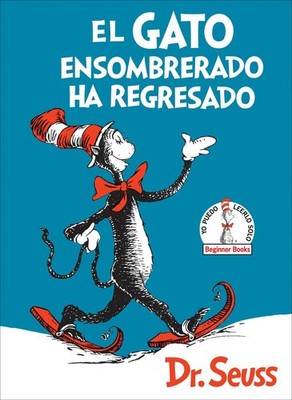 El Gato ensombrerado ha regresado (The Cat in the Hat Comes Back Spanish Edition