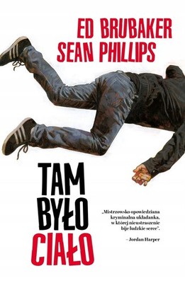 Tam było ciało (Tam było ciało)