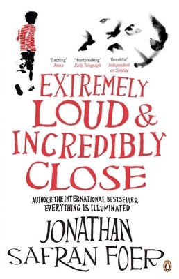 Extremely loud and incredibly close by Jonathan Safran Foer