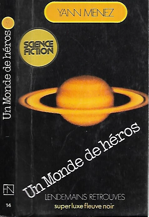 Inédit-YANN MENEZ--UN MONDE DE HEROS--FLEUVE NOIR super luxe n° 14 - Photo 1/1